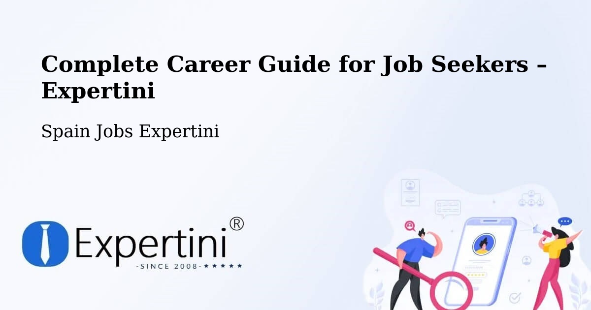 Career Guide for Job Seekers – Jaén - Jaén, Spain Jobs Expertini