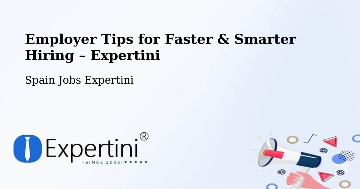 Employer Tips for Hiring & Recruitment – Jaén - Jaén, Spain Jobs Expertini