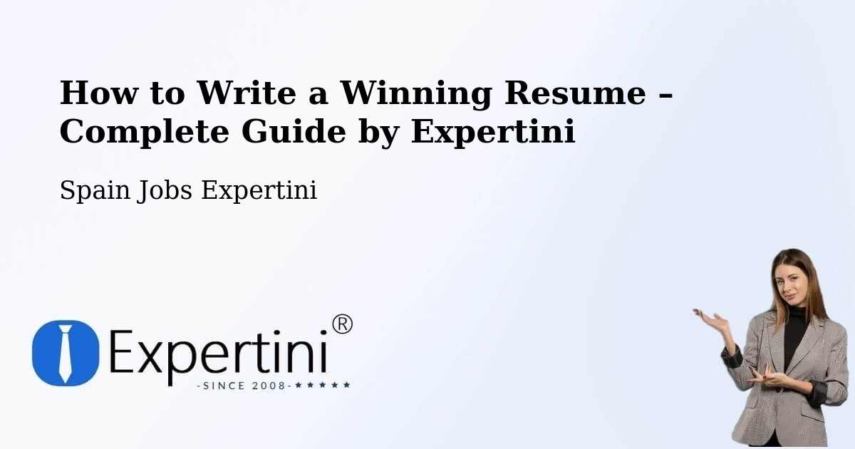 Resume Writing Guide for Job Seekers – Jaén - Jaén, Spain Jobs Expertini