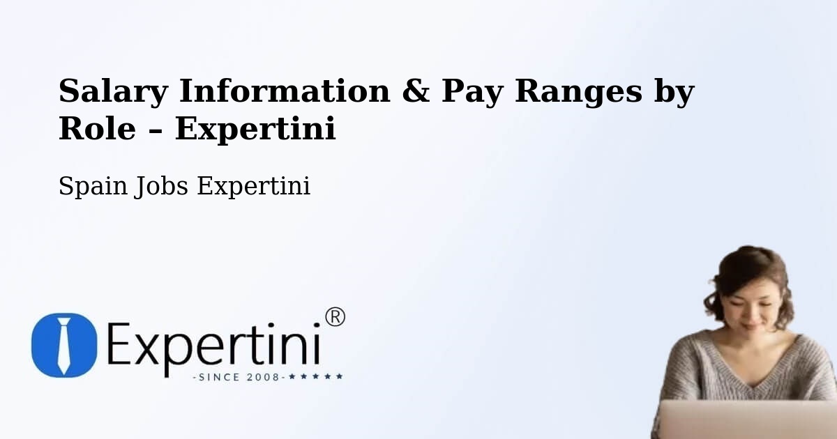 Salary Information & Pay Ranges – Jaén - Jaén, Spain Jobs Expertini
